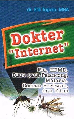 Dokter Internet:Flu, HFMD, Diare Pada Pelancong, Malaria, Demam…