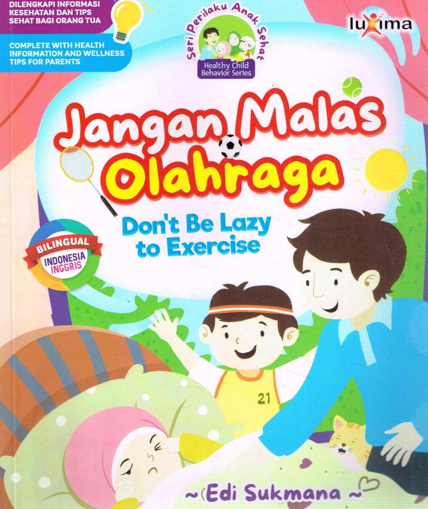 Jangan Malas Olahraga :Dont Be Lazy to Exercise
