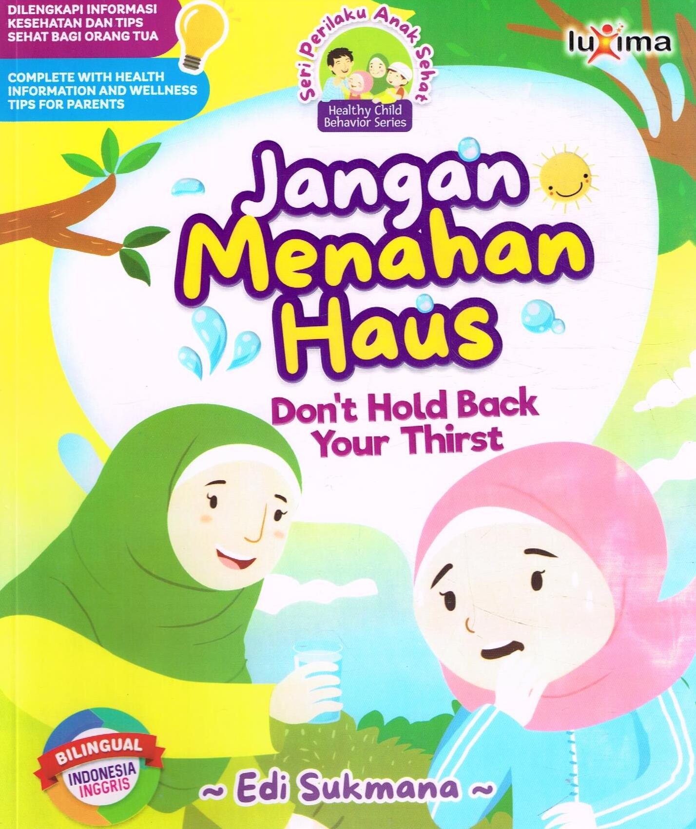 Jangan Menahan Haus :Dont Hold Back Your Thirst