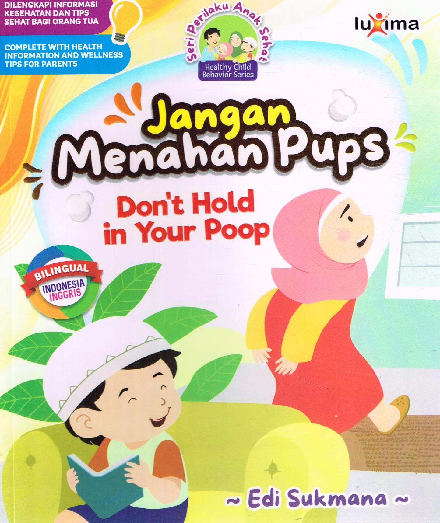 Jangan Menahan Pups :Dont Hold in Your Poop