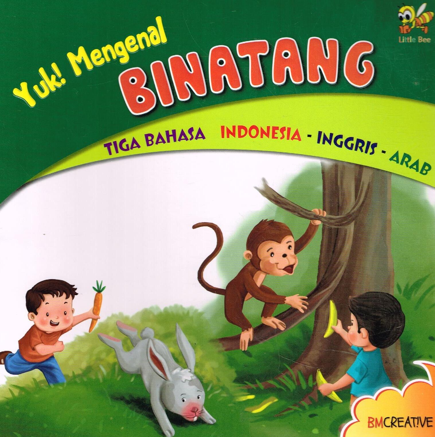 Yuk Mengenal Binatang :Tiga Bahas Indonesia - Inggris - Arab